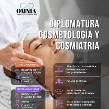 DIPLOMATURA EN COSMETOLOGÍA Y COSMIATRÍA - Inicios Octubre / Noviembre
