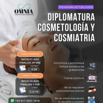 DIPLOMATURA EN COSMETOLOGÍA Y COSMIATRÍA - Inicios Agosto