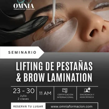 LIFTING DE PESTAÑAS Y BROW LAMINATION - 23 y 30 de Julio