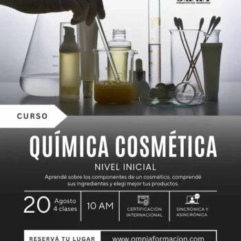 QUÍMICA COSMÉTICA - Nivel Inicial / Inicio 20 de Agosto