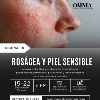 ROSÁCEA Y PIEL SENSIBLE - 15 y 22 de septiembre