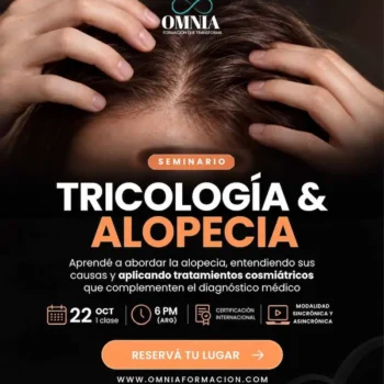 TRICOLOGÍA Y ALOPECIA - 22 de Octubre (6 PM)