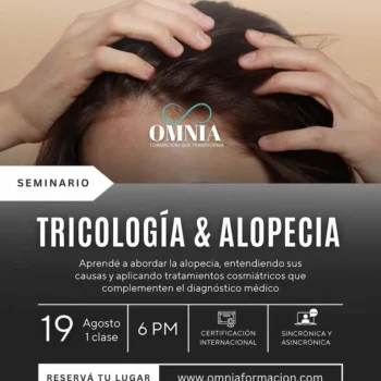 TRICOLOGÍA Y ALOPECIA - 19 de Agosto