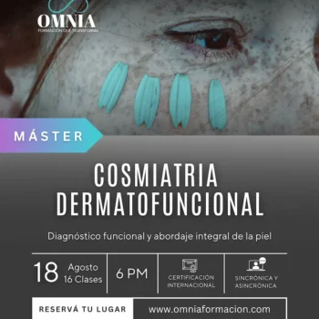 COSMIATRÍA DERMATOFUNCIONAL - Inicio 18 de Agosto