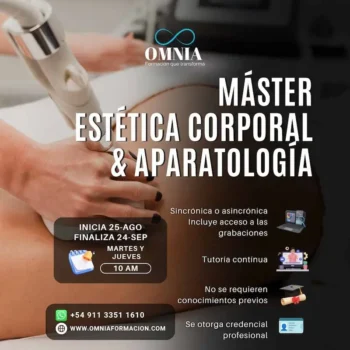 MÁSTER ESTÉTICA CORPORAL & APARATOLOGÍA - Inicio 25 de Agosto